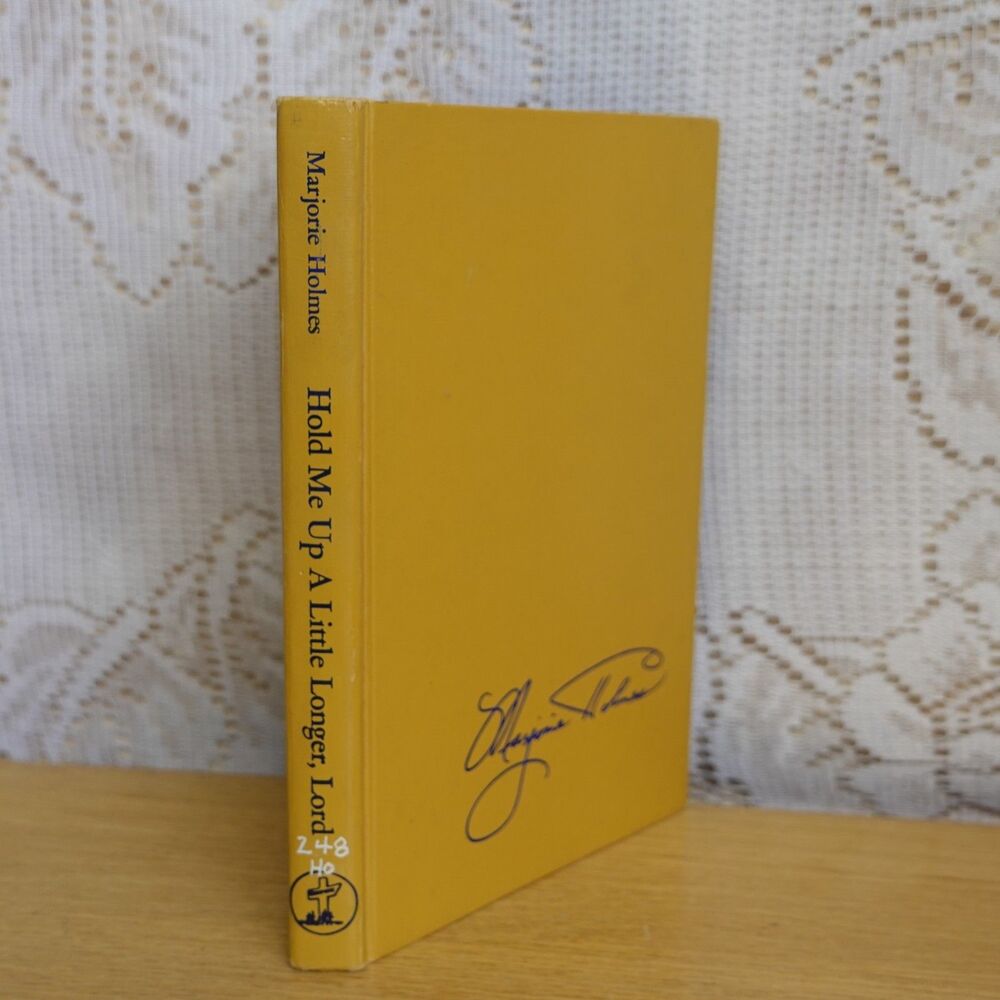 Hold Me Up A Little Longer, Lord by Marjorie Holmes 1977 Cottagecore Inspiration